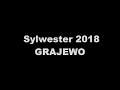 Sylwester 2018 | GRAJEWO | Południe city